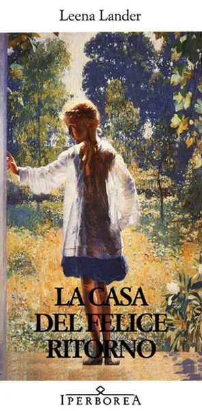 La casa del felice ritorno