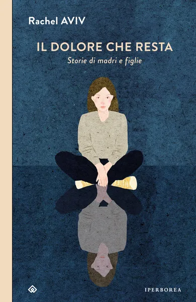Il dolore che resta