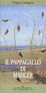 Il pappagallo di Mahler