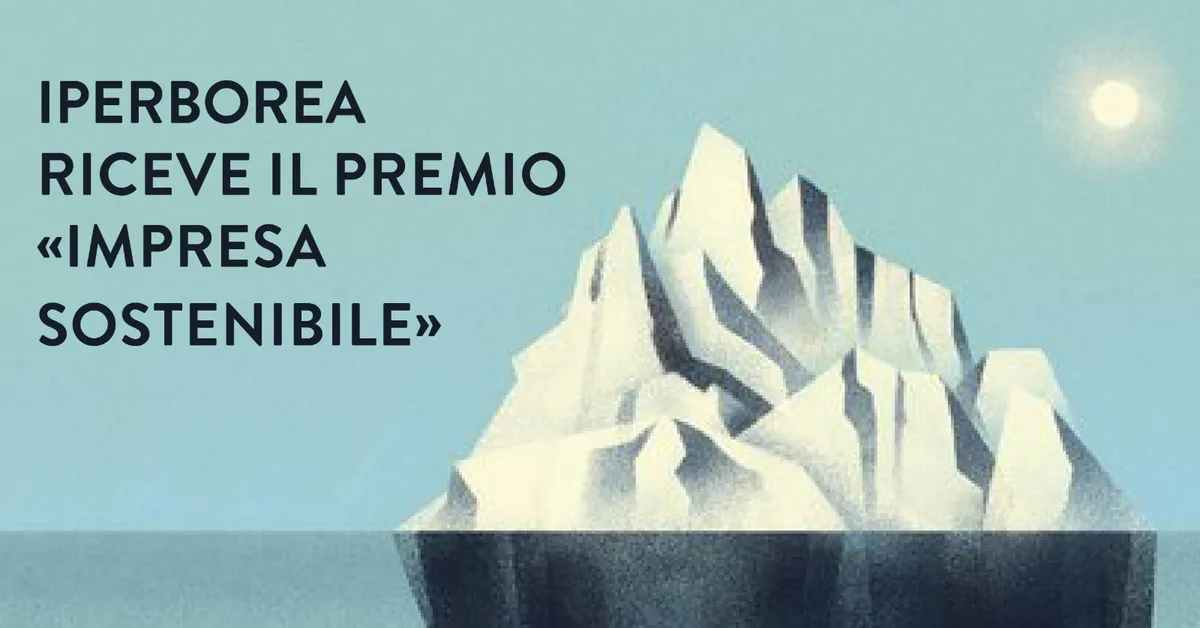 Iperborea ha vinto il Premio “Impresa Sostenibile” organizzato da Il Sole 24 Ore