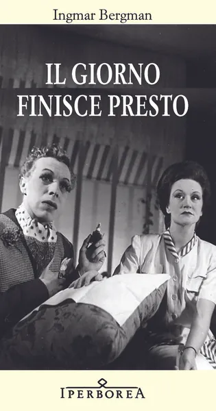 Il giorno finisce presto
