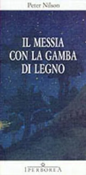 Il messia con la gamba di legno