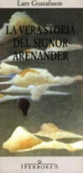 La vera storia del signor Arenander