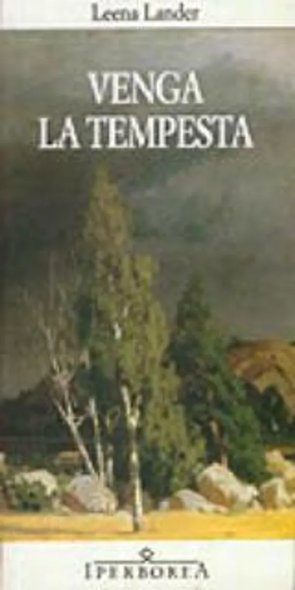 Venga la tempesta