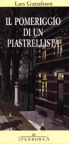 Il pomeriggio di un piastrellista