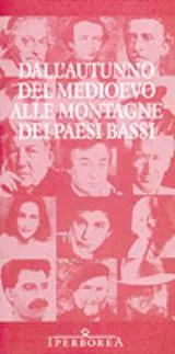 Dall'autunno del Medioevo alle montagne dei Paesi Bassi. La letteratura nederlandese in traduzione italiana