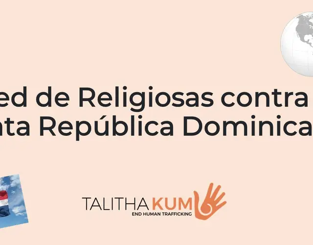 NEWS FROM THE NETWORKS - RED DE RELIGIOSAS CONTRA LA TRATA EN REPÚBLICA DOMINICANA
