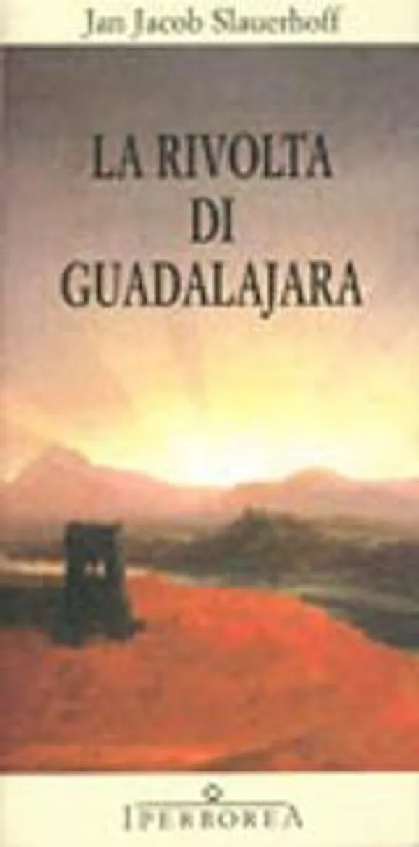 La rivolta di Guadalajara