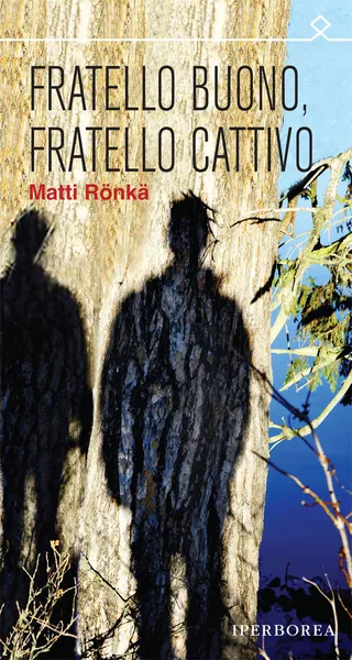 Fratello buono, fratello cattivo