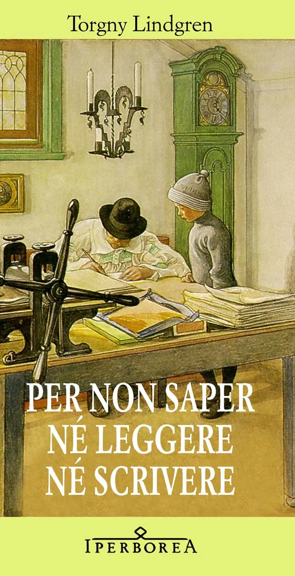 Per non saper né leggere né scrivere
