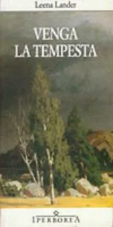 Venga la tempesta