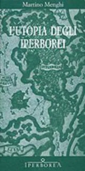 L'utopia degli iperborei