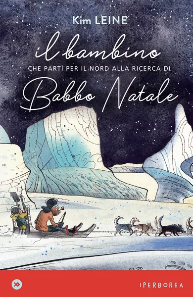 Il bambino che partì per il Nord alla ricerca di Babbo Natale