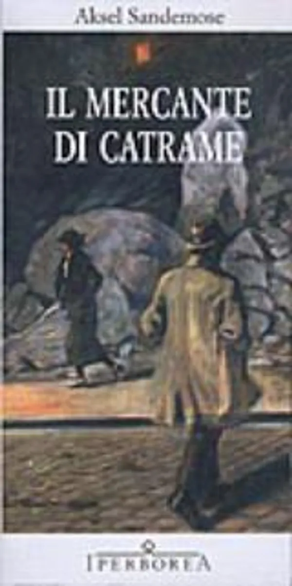 Il mercante di catrame