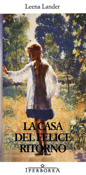 La casa del felice ritorno